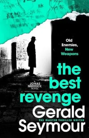 Gerald Seymour: The Best Revenge [2024] paperback